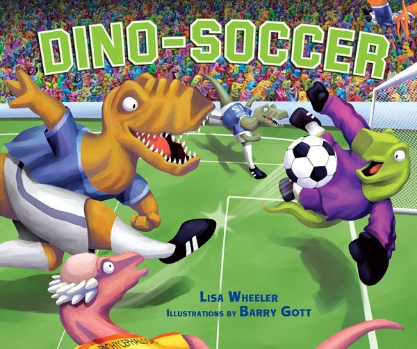 Dino Soccer by Lisa Wheeler