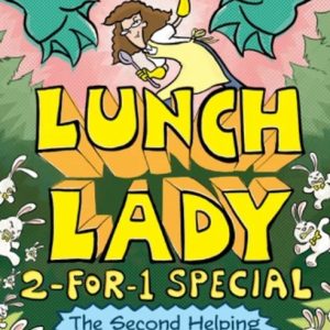 Lunch Lady - The Second Helping (Hardback) 2nd - 5th